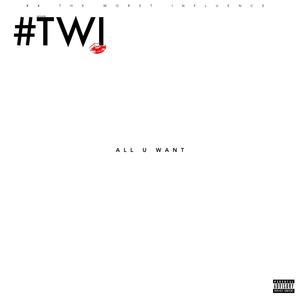 All U Want (Explicit)