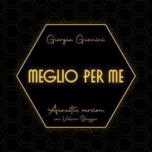 Meglio per me (Acoustic Version)