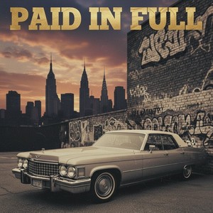 Paid In Full (Explicit)