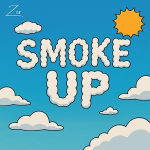 Smoke Up (Explicit)