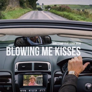 Blowing Me Kisses (feat. Leigh Nash)