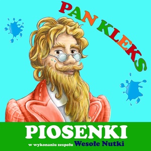 Pan Kleks - Piosenki