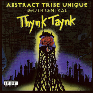 South Central Thynk Taynk (Explicit)