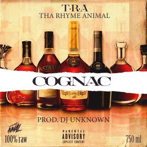 Cognac (feat. DJ Unknown) [Explicit]