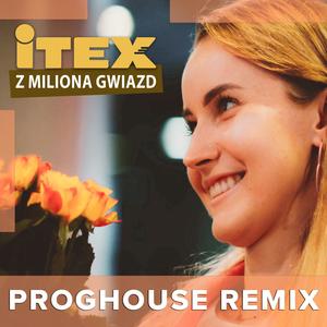 Z Miliona Gwiazd (Proghouse Remix)