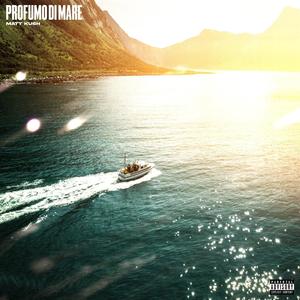 Profumo di mare (Explicit)
