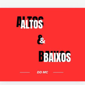 Altos e Baixos (Explicit)