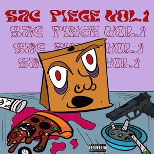 SAC PIEGE, Vol. 1 (Explicit)