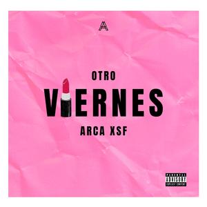 Otro Viernes (Explicit)