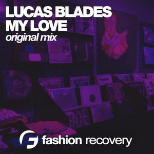 My Love (Original Mix)