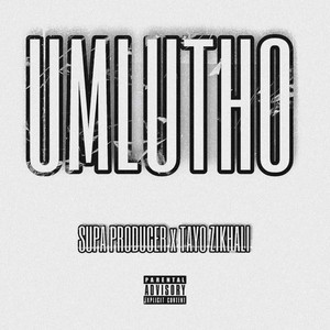 Umlutho (Explicit)