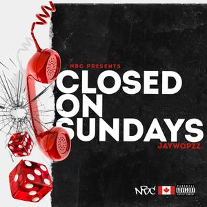 Closed On Sundays (Explicit)