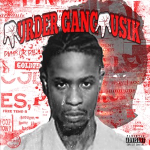 Murder Gang Musik (Explicit)