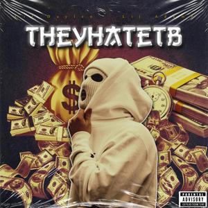 theyhateTB (Explicit)