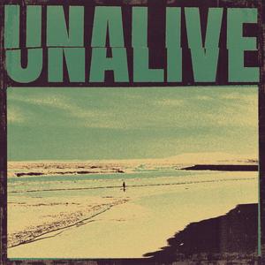 Unalive