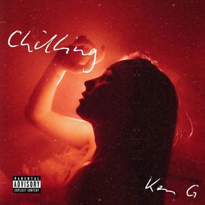 Chilling (Explicit)