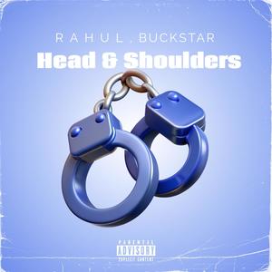 Head & Shoulders (feat. Buckstar) [Explicit]