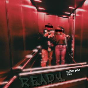 Ready (feat. YAW) [Explicit]