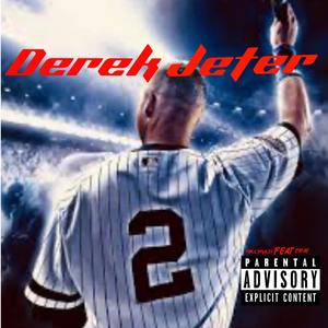Derek jeter (feat. C9yae) (Explicit)