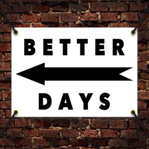 Better Days (Explicit)