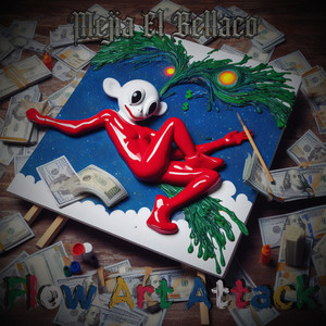 Flow Art Attack (Explicit)