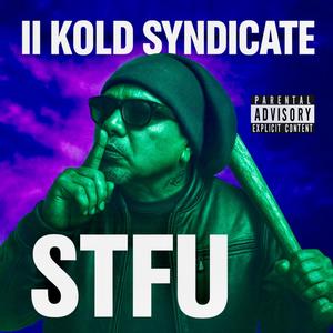 STFU (Explicit)