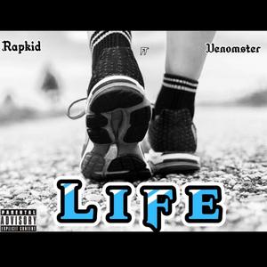 Life(feat. Rapkid) (Explicit)