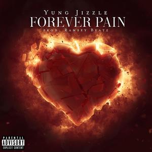 Forever Pain (Explicit)