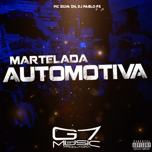 Martelada Automotiva (Explicit)