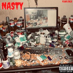 Nasty (Explicit)