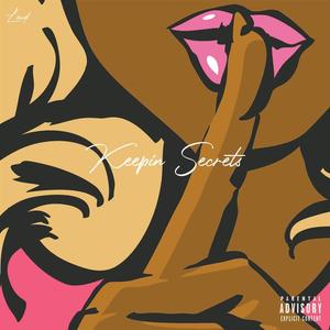 Keepin' Secrets (Explicit)