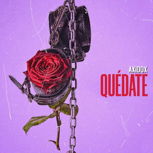 Quédate (Explicit)