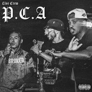 P.C.A (feat. Sxulli, Capital C & PattyG) (Explicit)