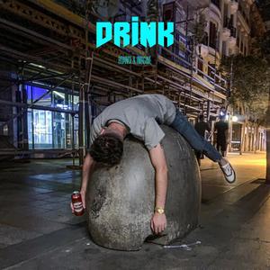 Drink(feat. Imagine) (Explicit)
