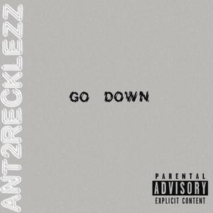 Go Down (Explicit)