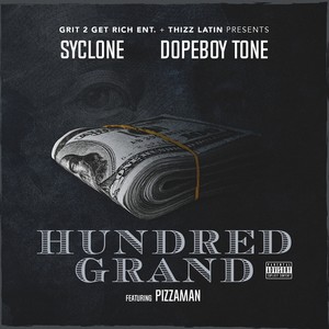 Hundred Grand (feat. Pizzaman) [Explicit]