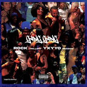 Gang Gang (feat. Yxyyo Seasick) (Explicit)