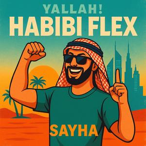 HABIBI FLEX (ENGLISH) (Explicit)