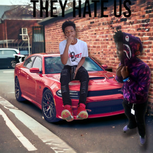 They Hate Us (Explicit)