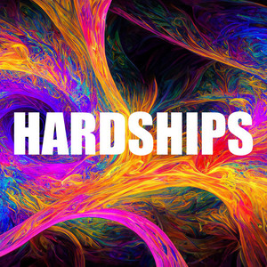 HARDSHIPS