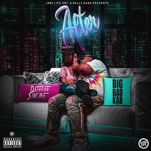 After(feat. Big Bad Kab) (Explicit)