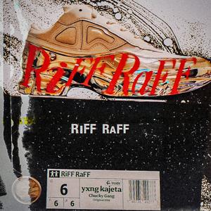 RiFF RaFF (Explicit)