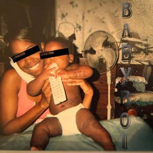 Baby boi (Explicit)