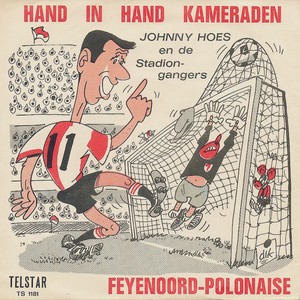 Hand In Hand, Kameraden / Feyenoord Polonaise