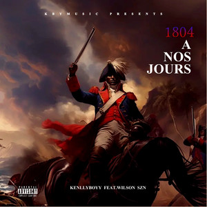 1804 a Nos Jours (Explicit)