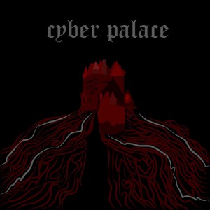 Cyber Palace (Explicit)