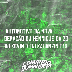 AUTOMOTIVO DA NOVA GERAÇÃO (Explicit)