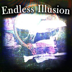 Endless Illusion (Explicit)