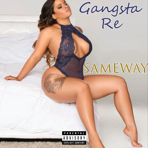 Same Way (Explicit)