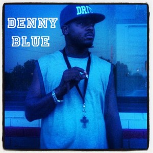 Denny Blue (Explicit)